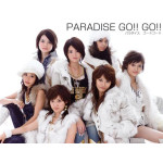 PARADISE GO!! GO!!