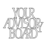 YOUR ADVISORY BOARD