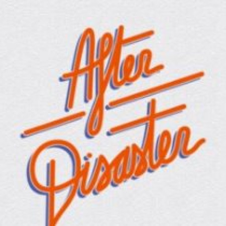 After Disaster