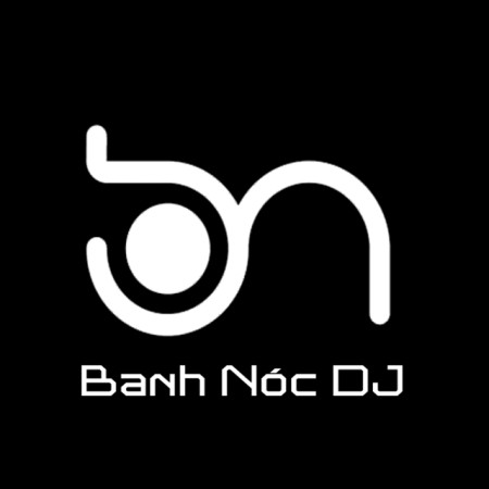 Banh Nóc DJ