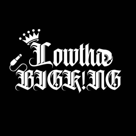 DJ LowthaBIGK!NG