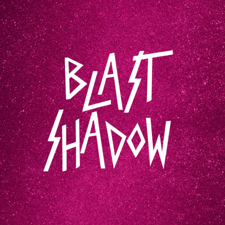 Blast Shadow