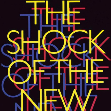 Shock Of The New