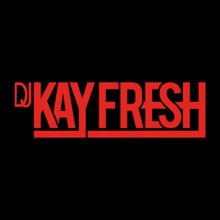DJ Kay Fresh