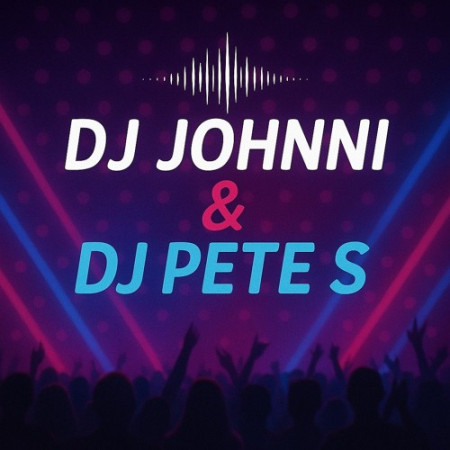 DJ Johnni & DJ Pete S (PATRIS)