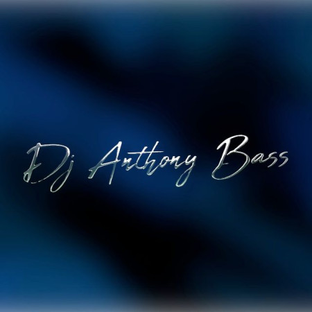 Dj Anthony Bass