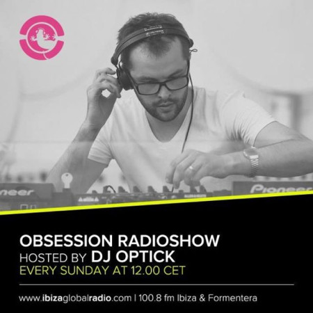 Dj Optick - Obsession - Ibiza 