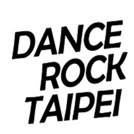 DANCE ROCK TAIPEI
