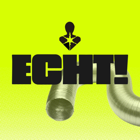 ECHT!