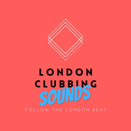 London Clubbing Sounds
