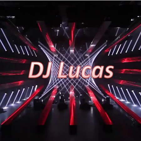 DJ LUCAS