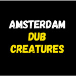 Amsterdam Dub Creatures
