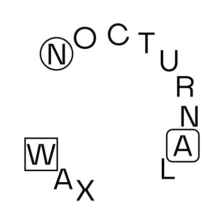Nocturnal Wax