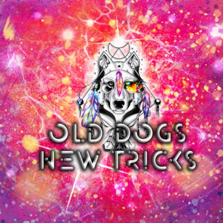 Old Dogs ॐ New Tricks