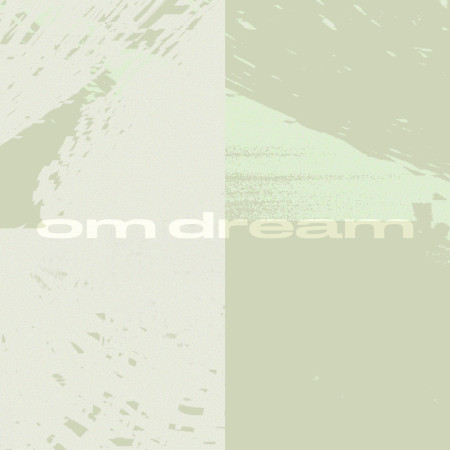 Om Dream
