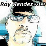 *Ray Mendez DJLB