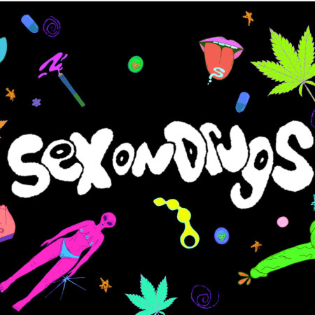 Sex on Drugs