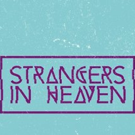 Strangers In Heaven