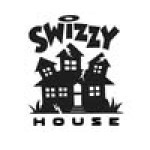 SWIZZY HOUSE