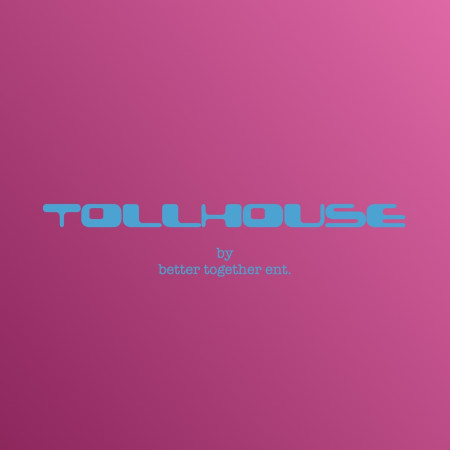 TOLLHOUSE