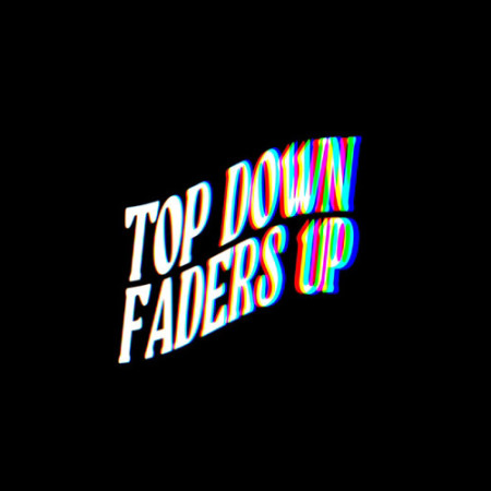 TopDownFadersUp