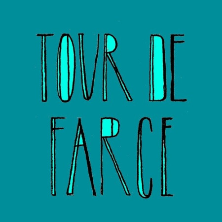 tour de farce