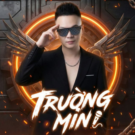 Trường Min ( Ố Ồ DJ )