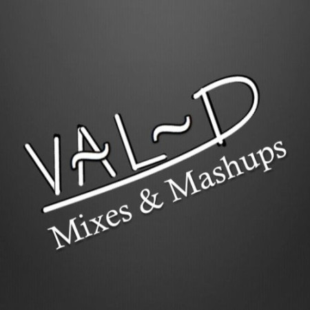 VAL~D (Mixes+Mashups)
