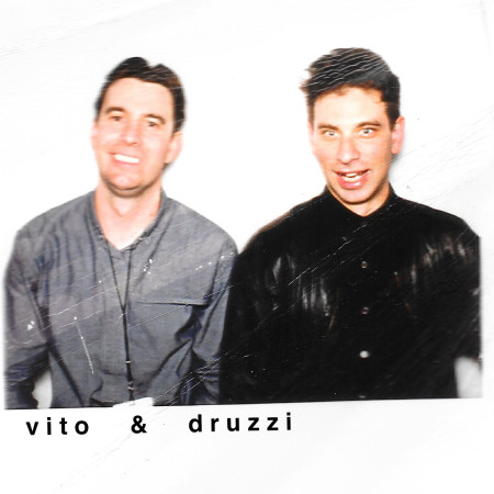 Vito & Druzzi